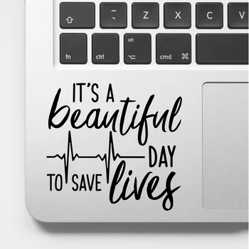 Это прекрасный день Для спасения жизней Анатомия Грея Наклейки для ноутбуков Apple Macbook Украшение Окна автомобиля Виниловая Наклейка Декор