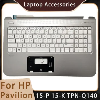 Новый Оригинальный для HP Pavilion 15-P 15-K TPN-Q140 Сменные Аксессуары для ноутбуков Подставка для рук/Клавиатура 762530-001