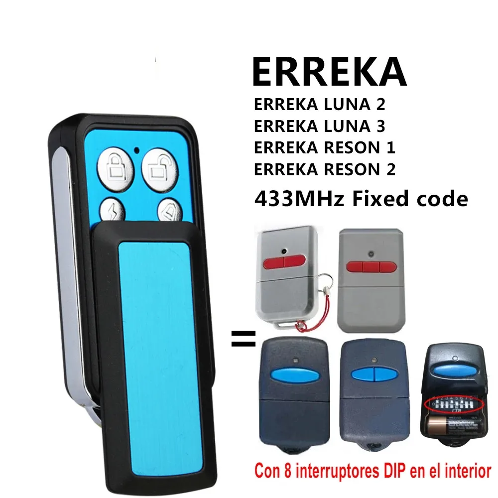 ERREKA LUNA ERREKA RESON Совместимые Электрические Ворота Дистанционное Управление Для Командного Гаражного Шлагбаума Фиксированный Кодовый Ключ Fod 433,92 МГц . ' - ' . 0